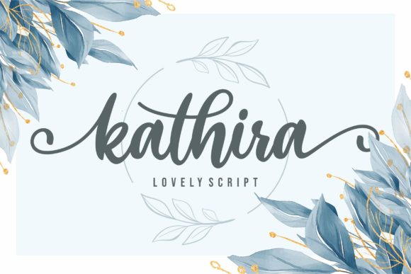 Kathira: A Modern Script Font for Digital Branding